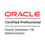 Certified Professional - Oracle Database 19c Administrator